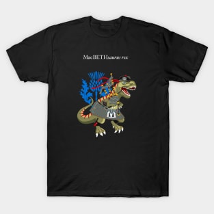 Clanosaurus Rex MacBETHsaurus rex Plaid MacBeth Scotland Ireland Family Tartan T-Shirt